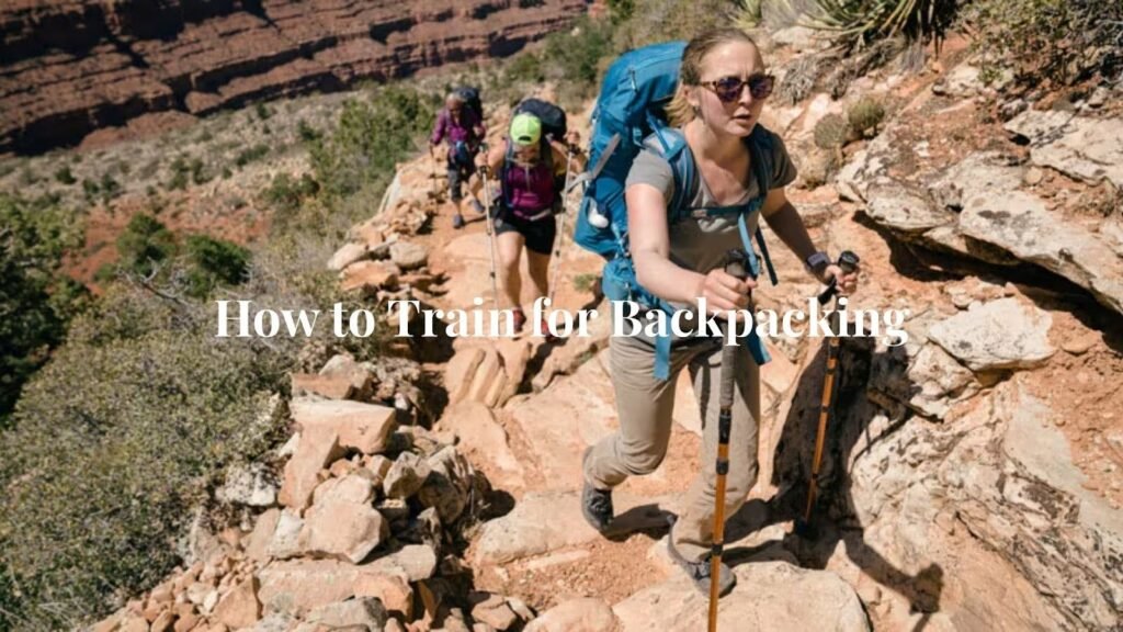 Train for Backpacking